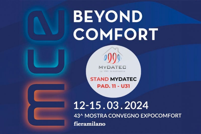 Scopri l’indoor climate con MyDATEC a MCE - Mostra Convegno Expocomfort 2024 dal 12 al 15 Marzo 